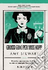 Grossi guai per Miss Kopp. E-book. Formato EPUB ebook di Amy Stewart