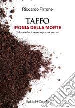 TAFFO. Ironia della morte. E-book. Formato EPUB ebook