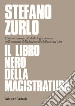 Il libro nero della magistratura. E-book. Formato EPUB ebook