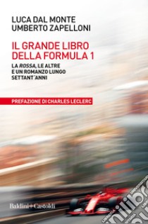 Il grande libro della F1. E-book. Formato EPUB ebook di Luca Dal Monte