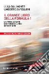 Il grande libro della F1. E-book. Formato EPUB ebook