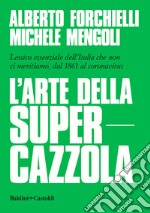 L'arte della supercazzola. E-book. Formato EPUB ebook