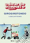 Giro, giro tondo. E-book. Formato EPUB ebook