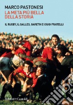 La meta più bella della storia. E-book. Formato EPUB ebook