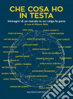 Che cosa ho in testa. E-book. Formato PDF ebook