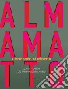 Almamatto. Un matto al giorno. E-book. Formato EPUB ebook