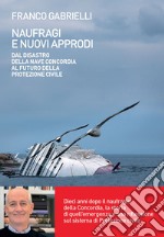 Naufragi e nuovi approdi. E-book. Formato EPUB ebook