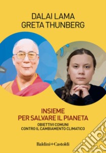 Insieme per salvare il pianeta. E-book. Formato EPUB ebook di Greta Thumberg