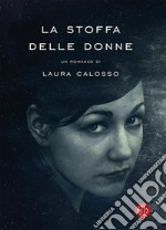 La stoffa delle donne. E-book. Formato EPUB ebook