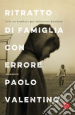 Ritratto di famiglia con errore. E-book. Formato EPUB