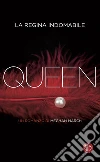 Queen: La regina indomabile. E-book. Formato EPUB ebook di Meghan March