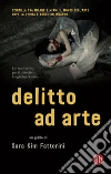 Delitto ad arte. E-book. Formato EPUB ebook di Sara Kim Fattorini