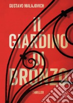 Il giardino di bronzo. E-book. Formato EPUB