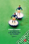 Le parole che mancano al cuore. E-book. Formato EPUB ebook di Fabio Canino