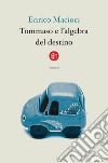 Tommaso e l’algebra del destino. E-book. Formato EPUB ebook di Enrico Macioci