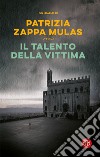 Il talento della vittima. E-book. Formato EPUB ebook