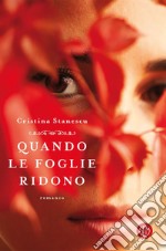 Quando le foglie ridono. E-book. Formato EPUB