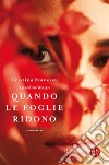 Quando le foglie ridono. E-book. Formato EPUB ebook