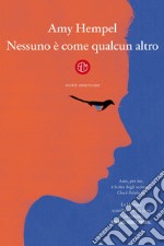 Nessuno è come qualcun altro. E-book. Formato EPUB ebook