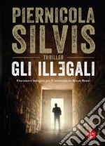 Gli illegali. E-book. Formato EPUB ebook