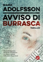 Avviso di burrasca. E-book. Formato EPUB ebook