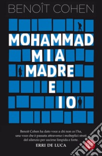 Mia madre, Mohammad e io. E-book. Formato EPUB ebook di Benoît Cohen