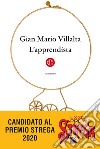 L'apprendista. E-book. Formato EPUB ebook di Gian Mario Villalta