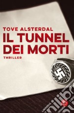 Il tunnel dei morti. E-book. Formato EPUB ebook