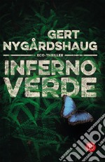 Inferno Verde. E-book. Formato EPUB ebook