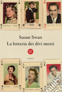 La lotteria dei divi morti. E-book. Formato EPUB ebook di Susan Swan