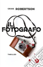 Il fotografo. E-book. Formato EPUB