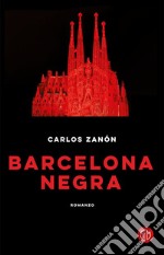 Barcelona negra. E-book. Formato EPUB ebook