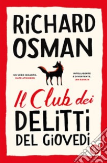 Il club dei delitti del giovedì. E-book. Formato EPUB ebook di Richard Osman