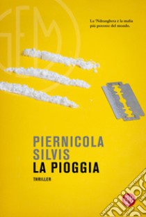 La Pioggia. E-book. Formato EPUB ebook di Piernicola Silvis