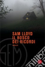 Il bosco dei ricordi. E-book. Formato EPUB ebook