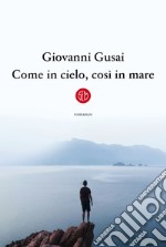 Come in cielo, così in mare. E-book. Formato EPUB