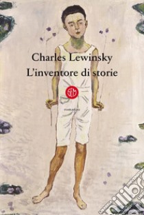 L'inventore di storie. E-book. Formato EPUB ebook di Charles Lewinsky