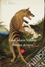 Parlare al buio. E-book. Formato EPUB ebook