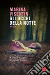 Gli occhi della notte. E-book. Formato EPUB ebook di Marina Visentin