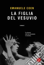 La figlia del Vesuvio. E-book. Formato EPUB