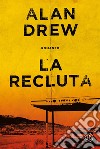 La recluta. E-book. Formato EPUB ebook