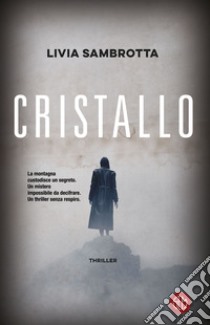 Cristallo. E-book. Formato EPUB ebook di Livia Sambrotta