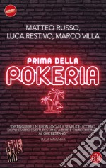 Prima della Pokeria. E-book. Formato EPUB