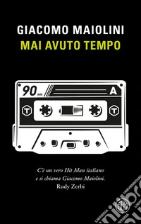Mai avuto tempo. E-book. Formato EPUB ebook