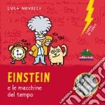 Einstein e le macchine del tempo. Audiolibro. Download MP3