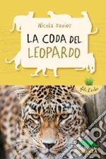 La coda del leopardo. E-book. Formato EPUB ebook