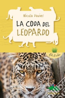 La coda del leopardo. E-book. Formato PDF ebook di Nicola Davies