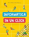 Informatica in un click. E-book. Formato EPUB ebook