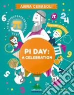 PI DAY:  A celebration. E-book. Formato PDF ebook