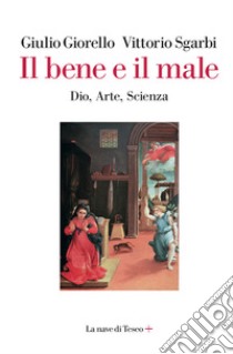 Il bene e il male. E-book. Formato EPUB ebook di Guido Giorello